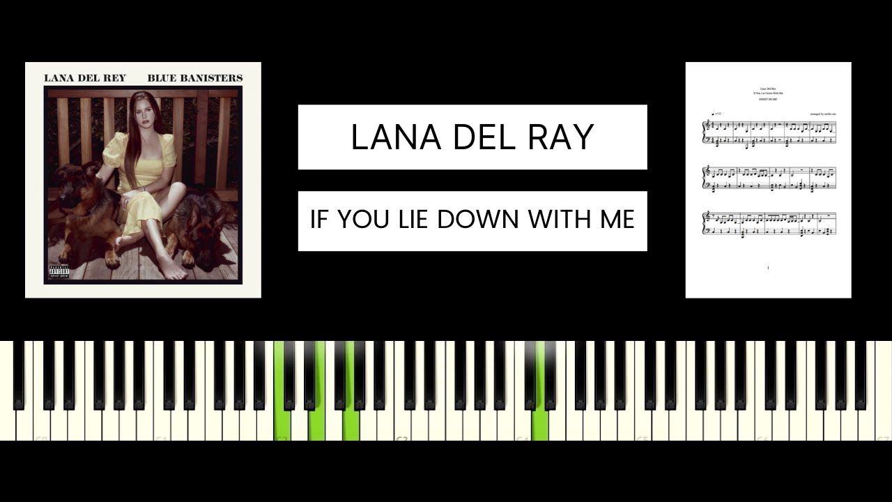 Lana Del Rey - If You Lie Down With Me (BEST PIANO TUTORIAL & COVER)