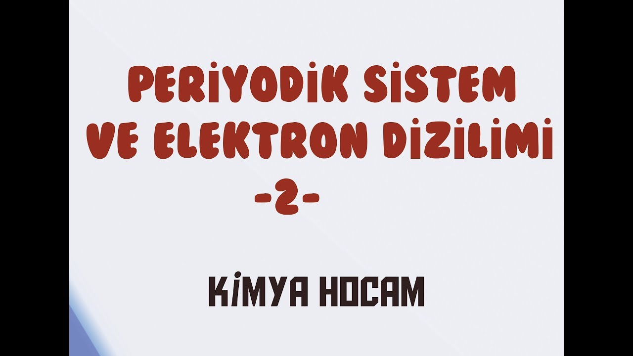 KÜRESEL SİMETRİ | DEĞERLİK ORBİTAL VE ELEKTRONU | UYARILMIŞ HAL | AYT | 11.SINIF | KİMYA HOCAM