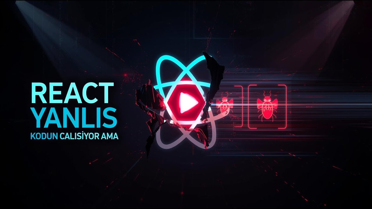 React Ogreniyorsan Bu Hatalari Yapiyorsun