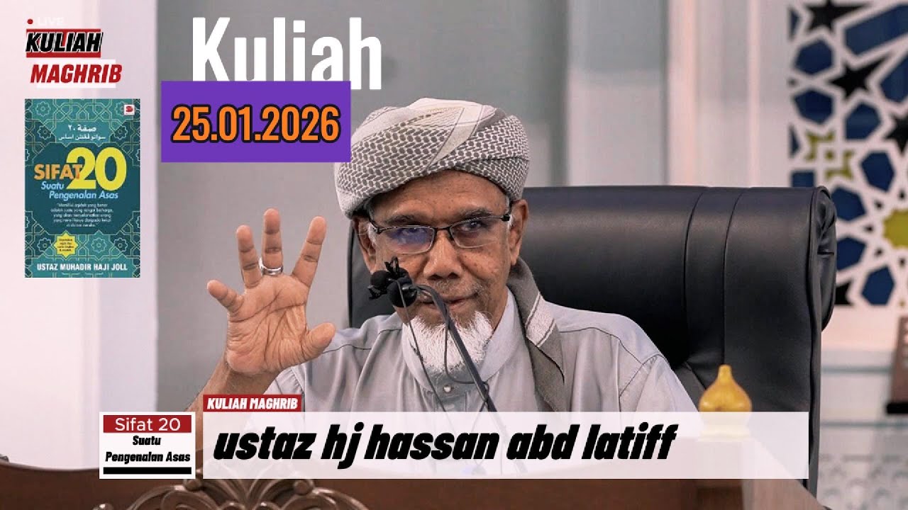 25-01-2026 Ustaz Hj Hassan Abd Latiff; Sifat 20 , Suatu Pengenalan ASAS Masjid Ibadurrahman SPU