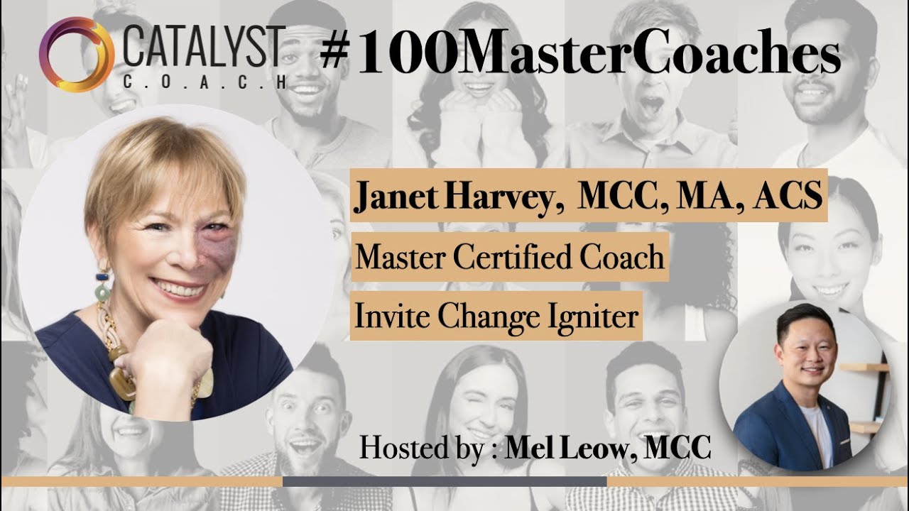 Episode 30 #100MasterCoaches​ with Janet M. Harvey