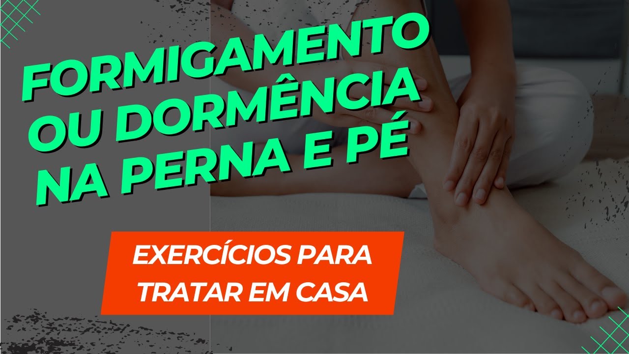 Exercícios para quem tem Formigamento ou Dormência
