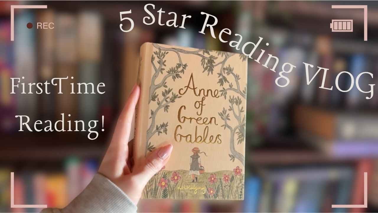 📖 Reading Anne of Green Gables for the First Time!💚| Cozy Reading Vlog & Review ✨NO Major Spoilers