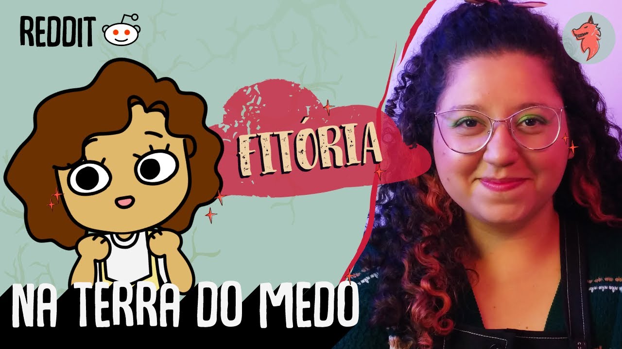 FITORIA NA TERRA DO MEDO | Reddit do Medo feat. @Fitoria