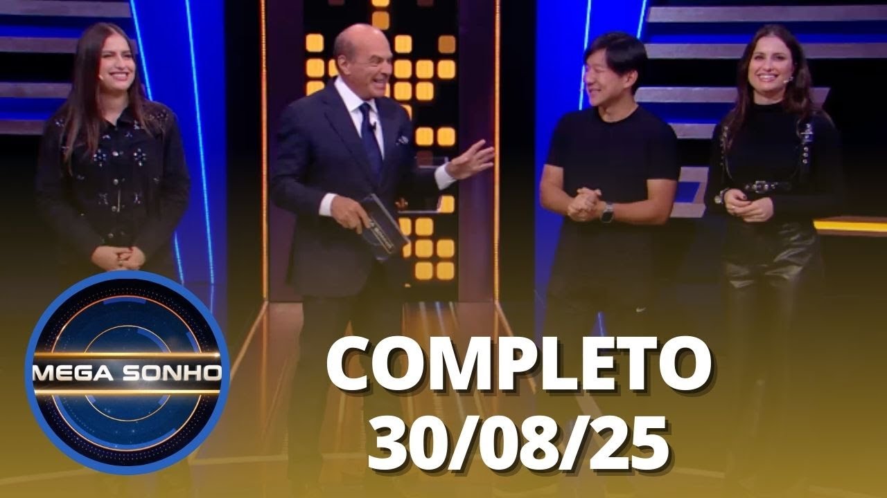 Mega Sonho: Pyong Lee e Júlia & Rafaela (30/08/25) | Completo