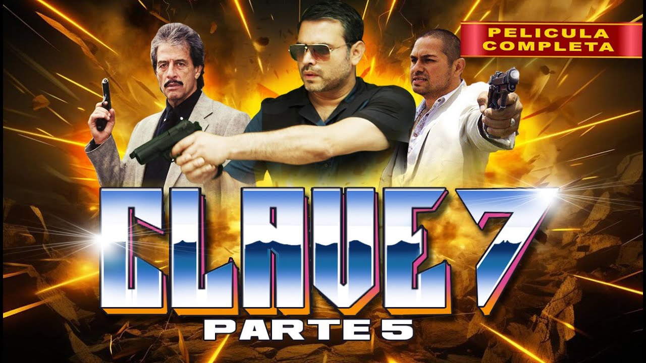 La Clave 7 - Parte 5 | La Pelicula Completa | Accion en espa&ntilde;ol | 2024