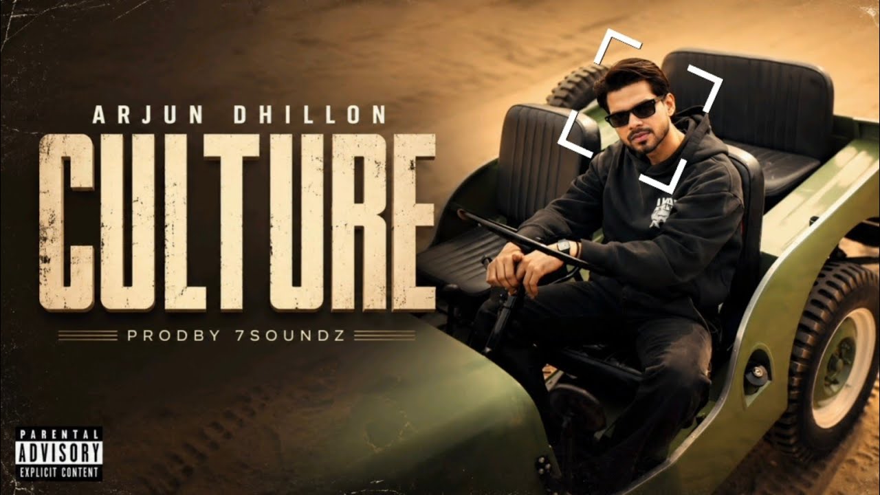 Culture (Official Audio) Arjun Dhillon | 7Soundz | Punjabi Song 