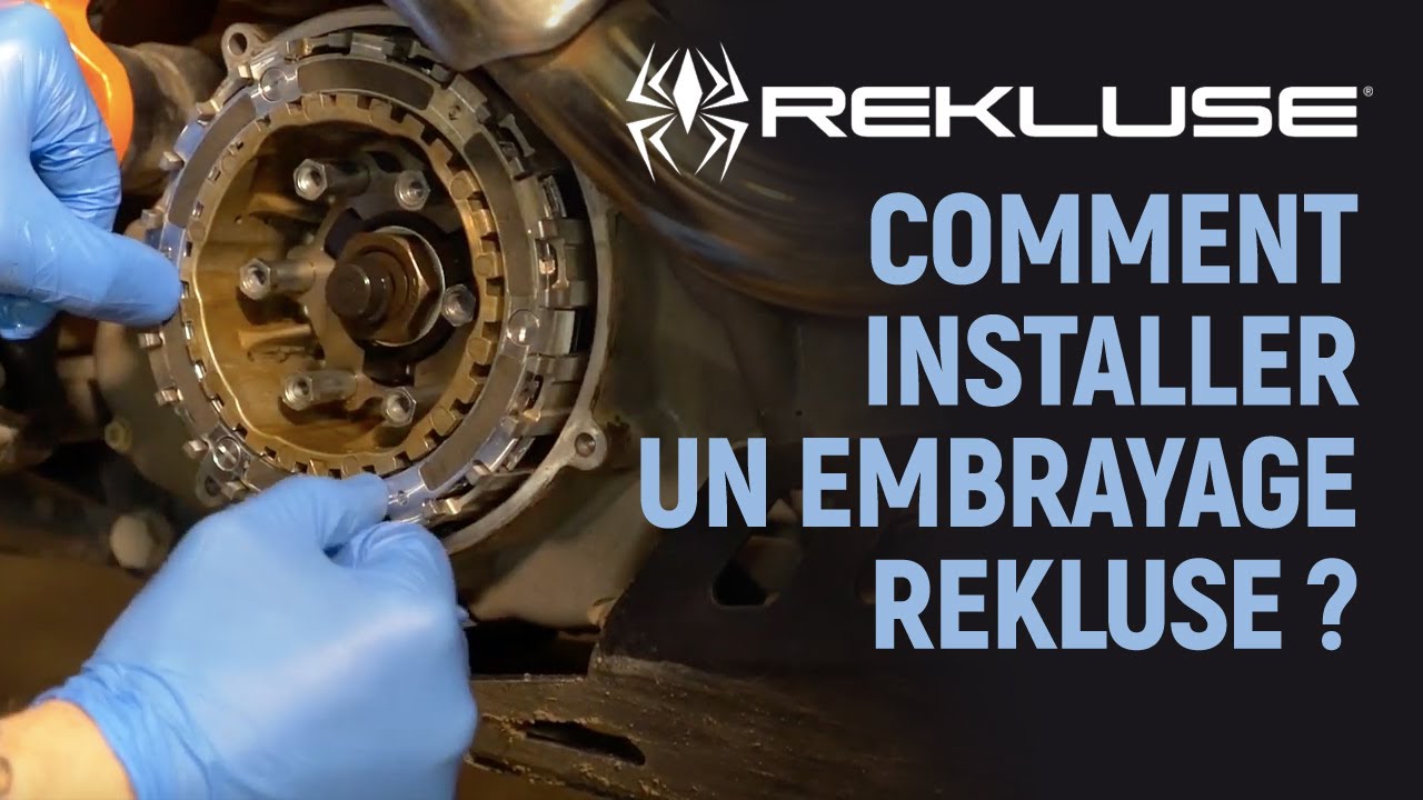 Monter un embrayage Rekluse