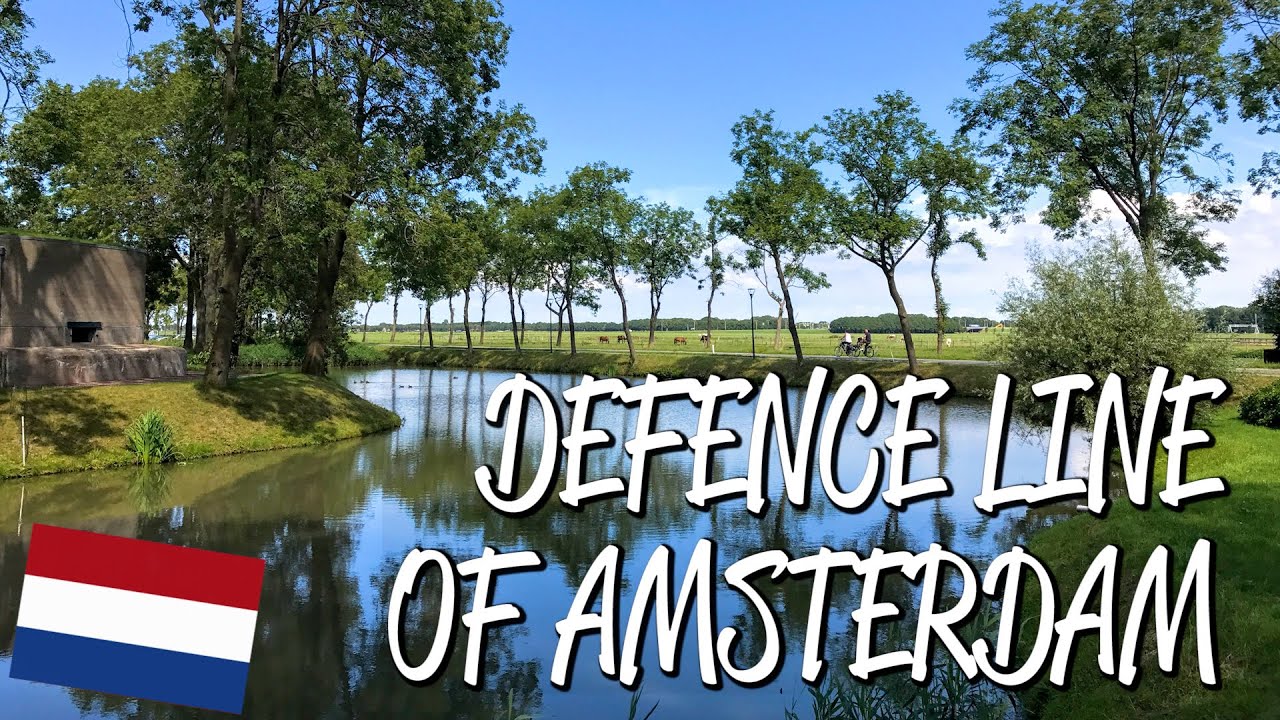 Defence Line of Amsterdam - UNESCO World Heritage Site