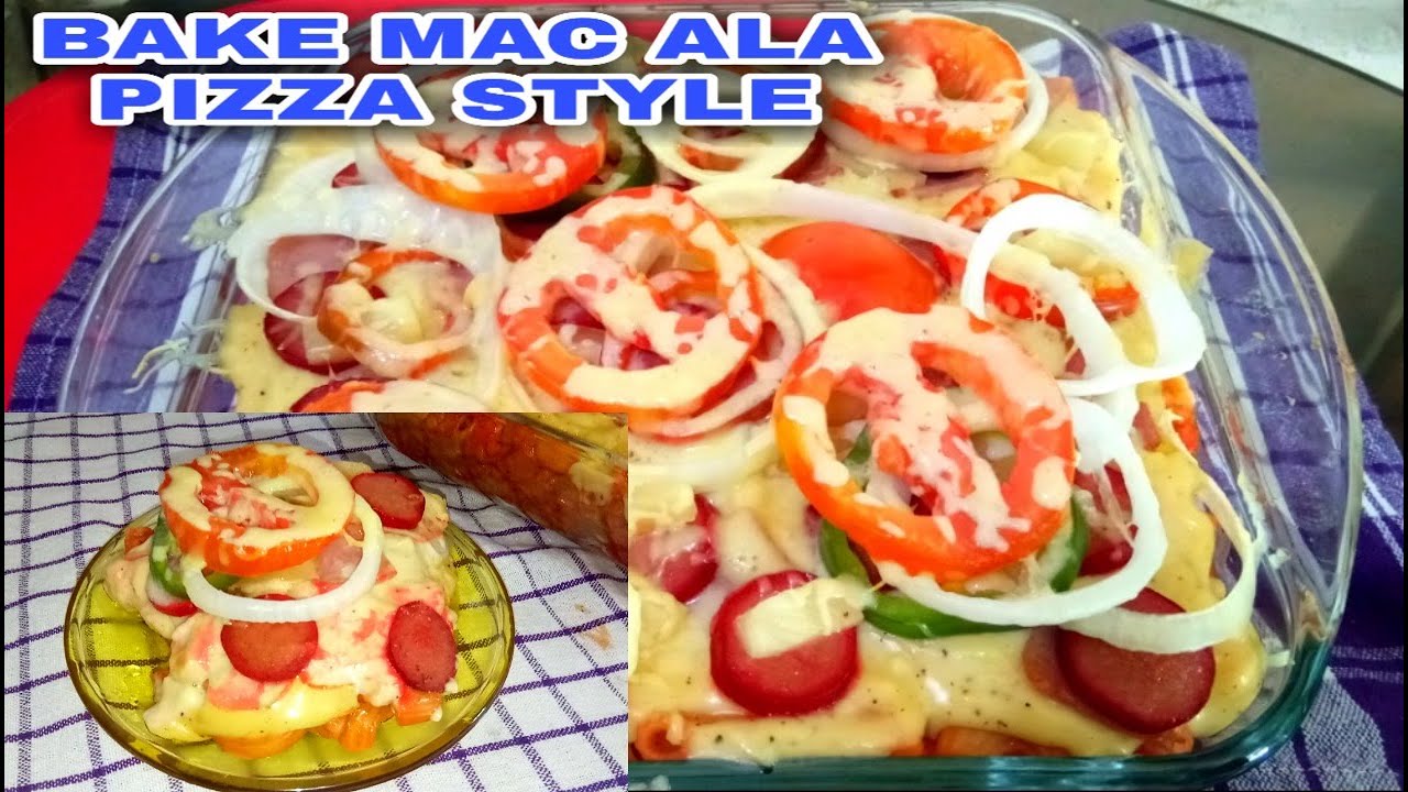 BAKE MAC ALA PIZZA sobrang sarap lasang pizza talaga,Famheart version