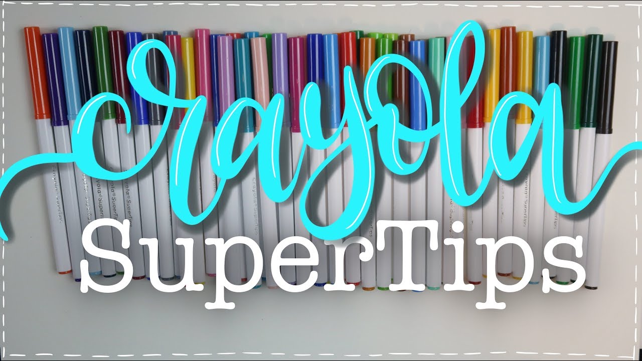 CRAYOLA SUPERTIPS │ROTULADORES  LOW COST │ LETTERING Y ACUARELAR