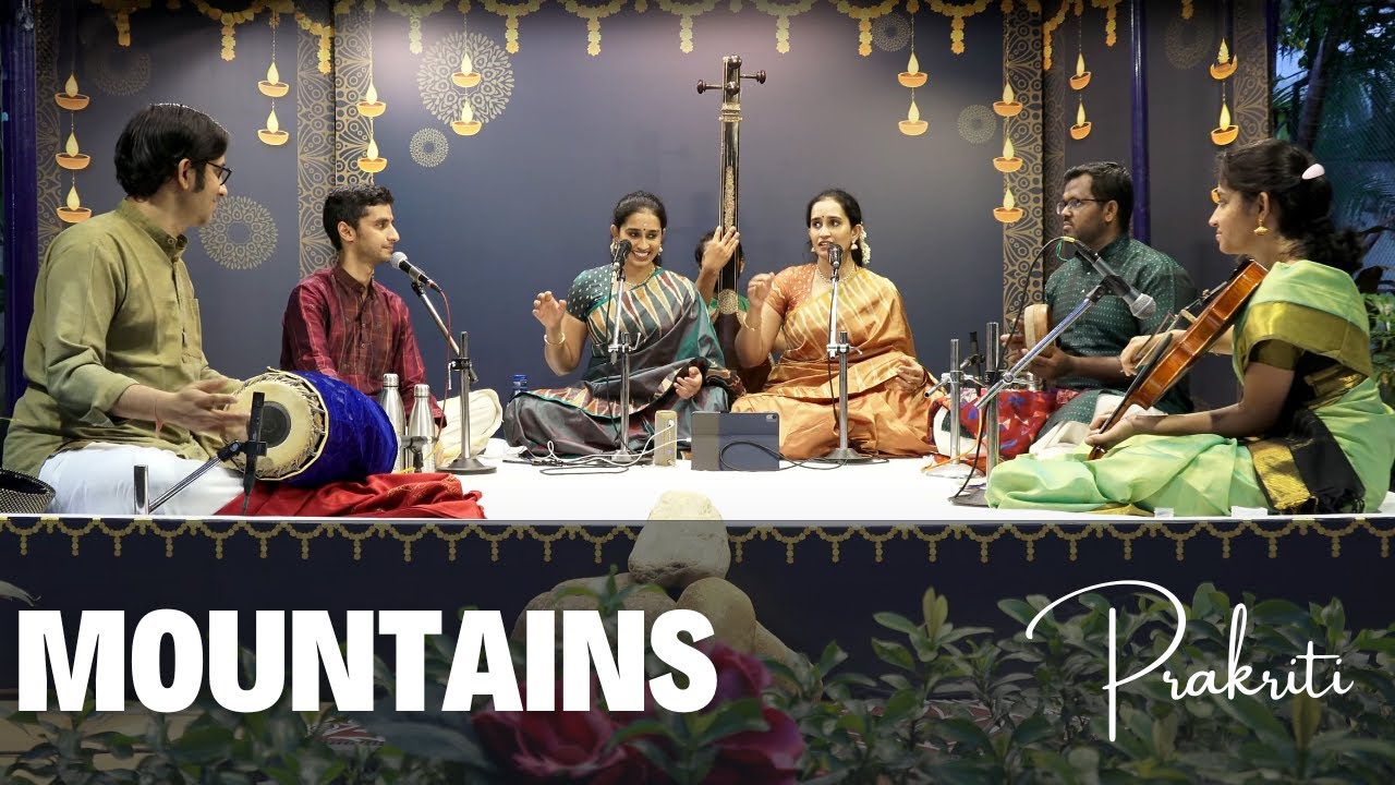 MadRasana's Prakriti | Mountains | Archana & Aarathi | @sunaadalahariIRT