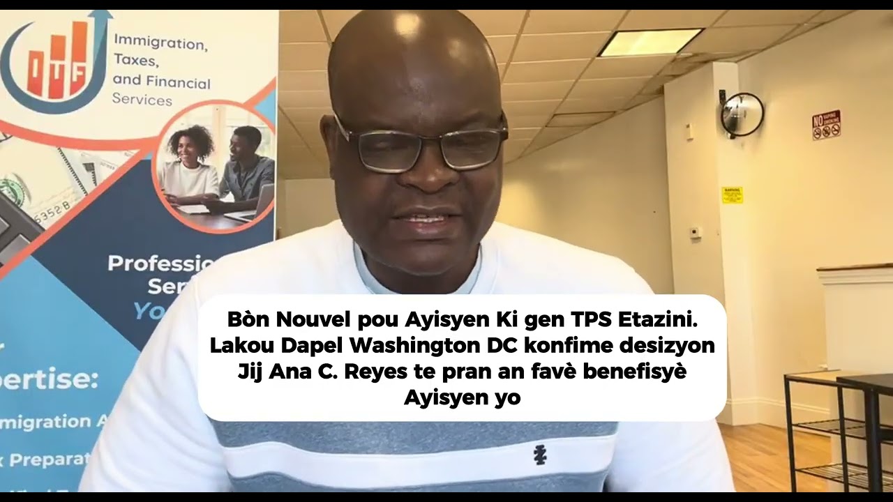Bòn Nouvel pou TPS Ayisyen yo. Lakou Dapel konfime desizyon Jij Reyes te pran an favè benefisyè yo