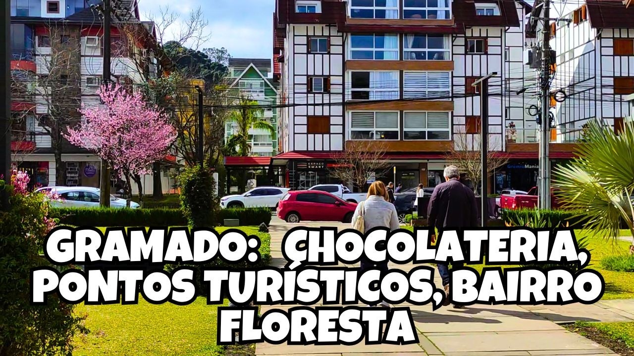 Gramado: Dicas de compras, ponto tur&iacute;stico e bairro Floresta