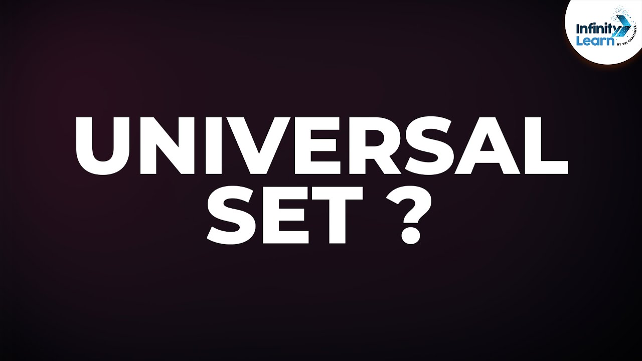 What is a Universal Set? | Don't Memorise