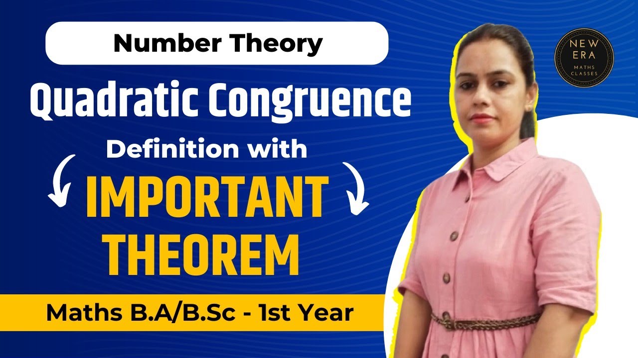 Quadratic Congruence |Quadratic Residues | Number Theory Maths | Definition with Imp Theorems