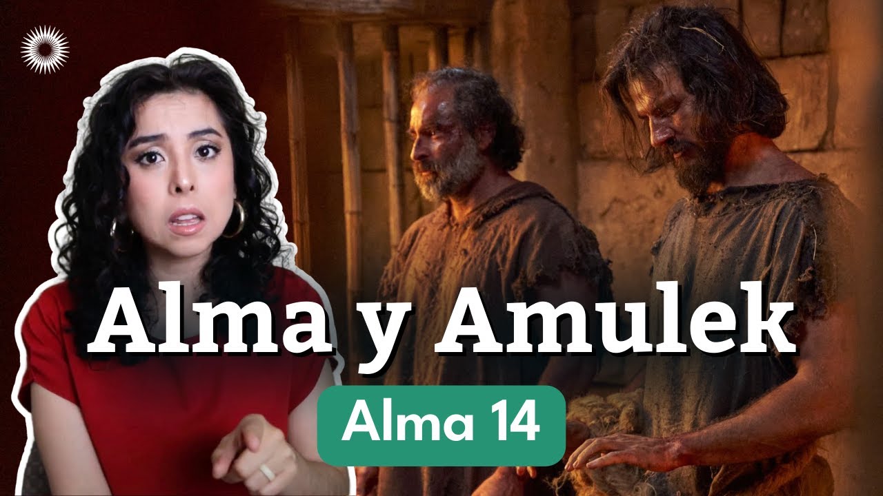 Alma y Amulek: ¿la vida es justa? #vensigueme