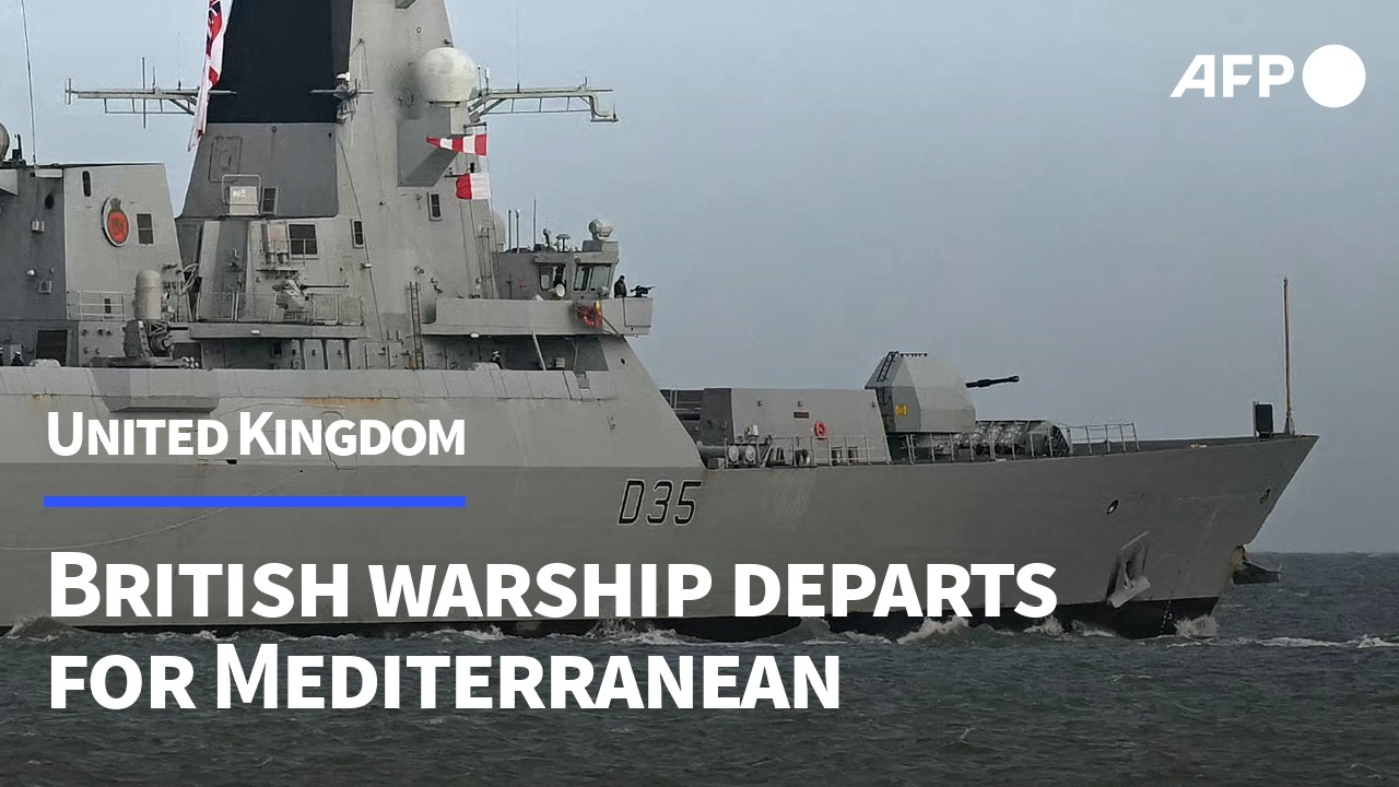 UK warship HMS Dragon departs for Eastern Mediterranean | AFP