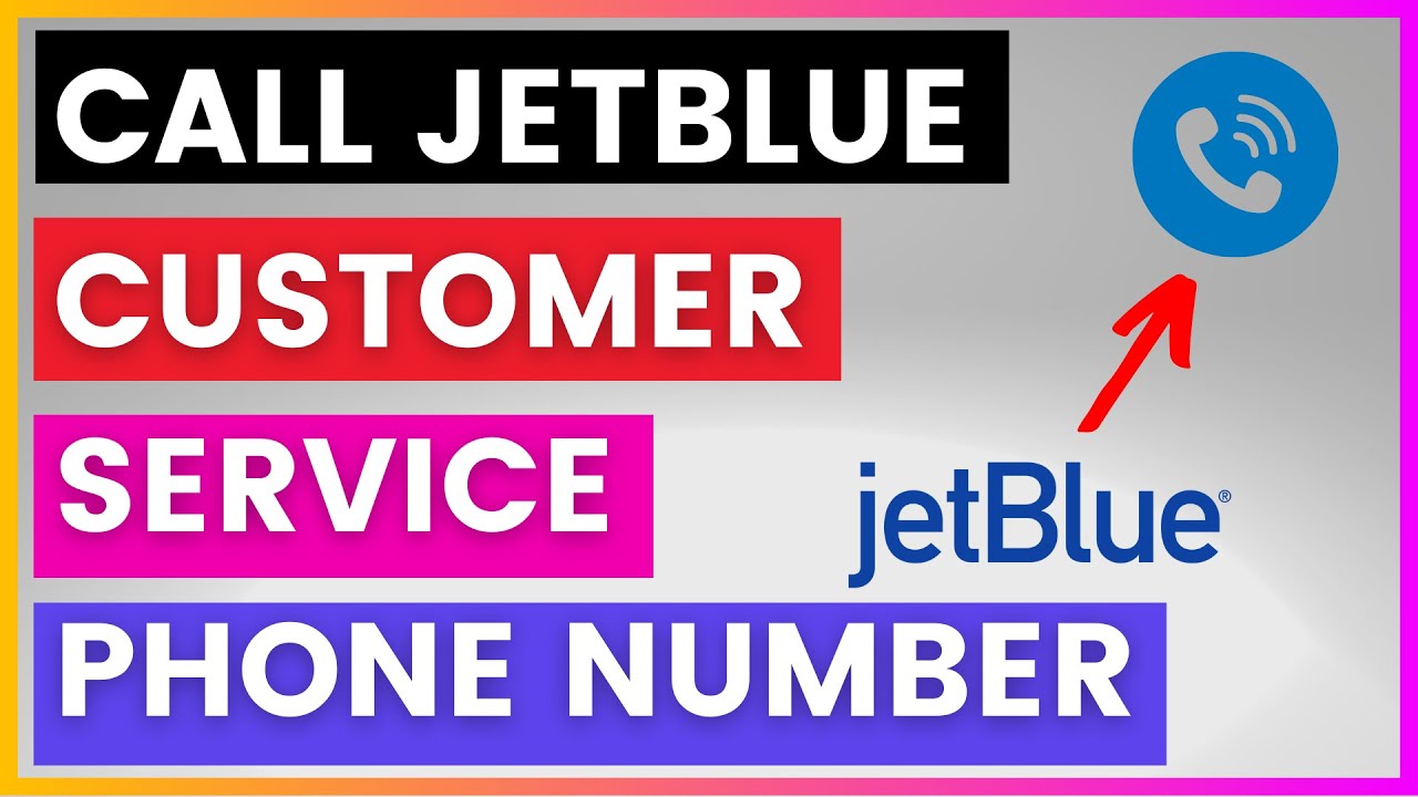 Как найти номер телефона службы поддержки клиентов Jetblue и позвонить в неё? [в 2025 году]