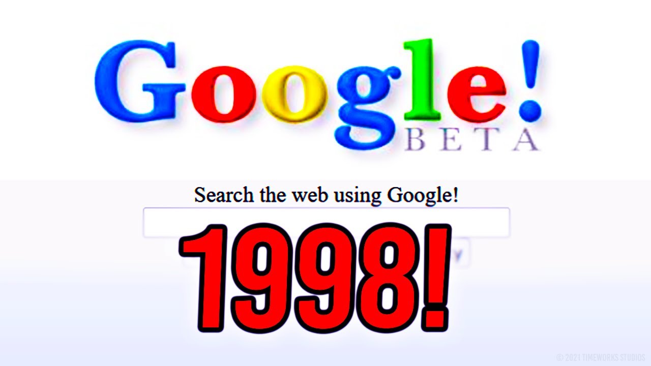 Вот Google в ПРОШЛОМ! (с 1998 по 2021 год!)