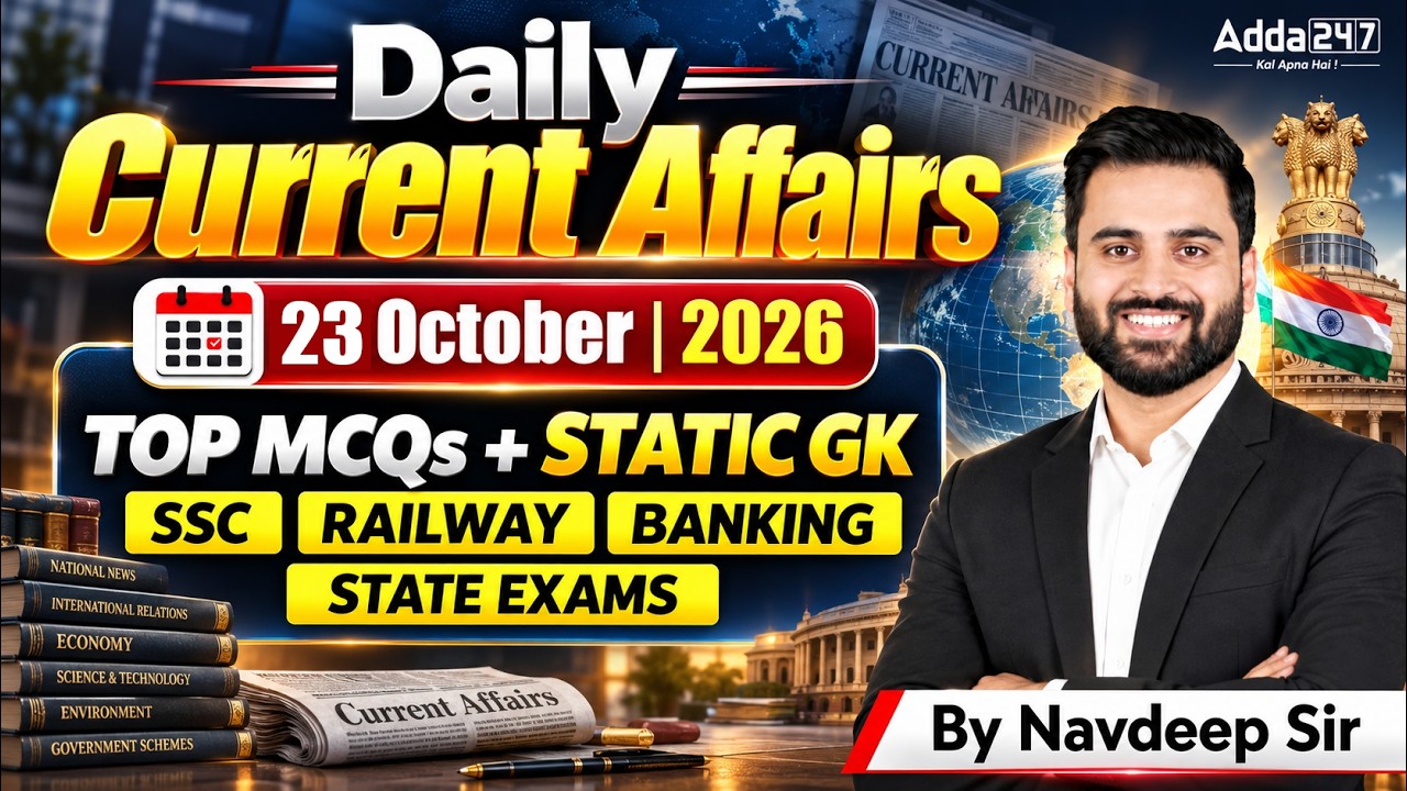 Current Affairs Today | 23 October 2026 Current Affairs | SSC Current Affairs 2026 by Navdeep Sir