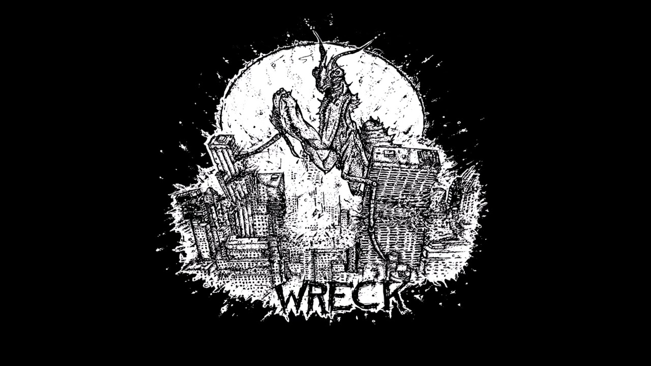 Wreck - wreck​.​.​.​everything! EP (2019) Full Album HQ (Grindcore)