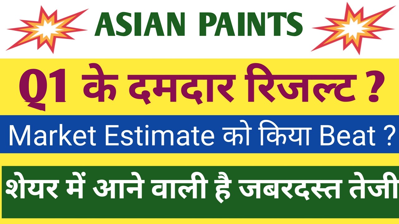 Asian Paints Q1 Results 2027 | Asian Paints Results Today | Asian Paints Share Latest News