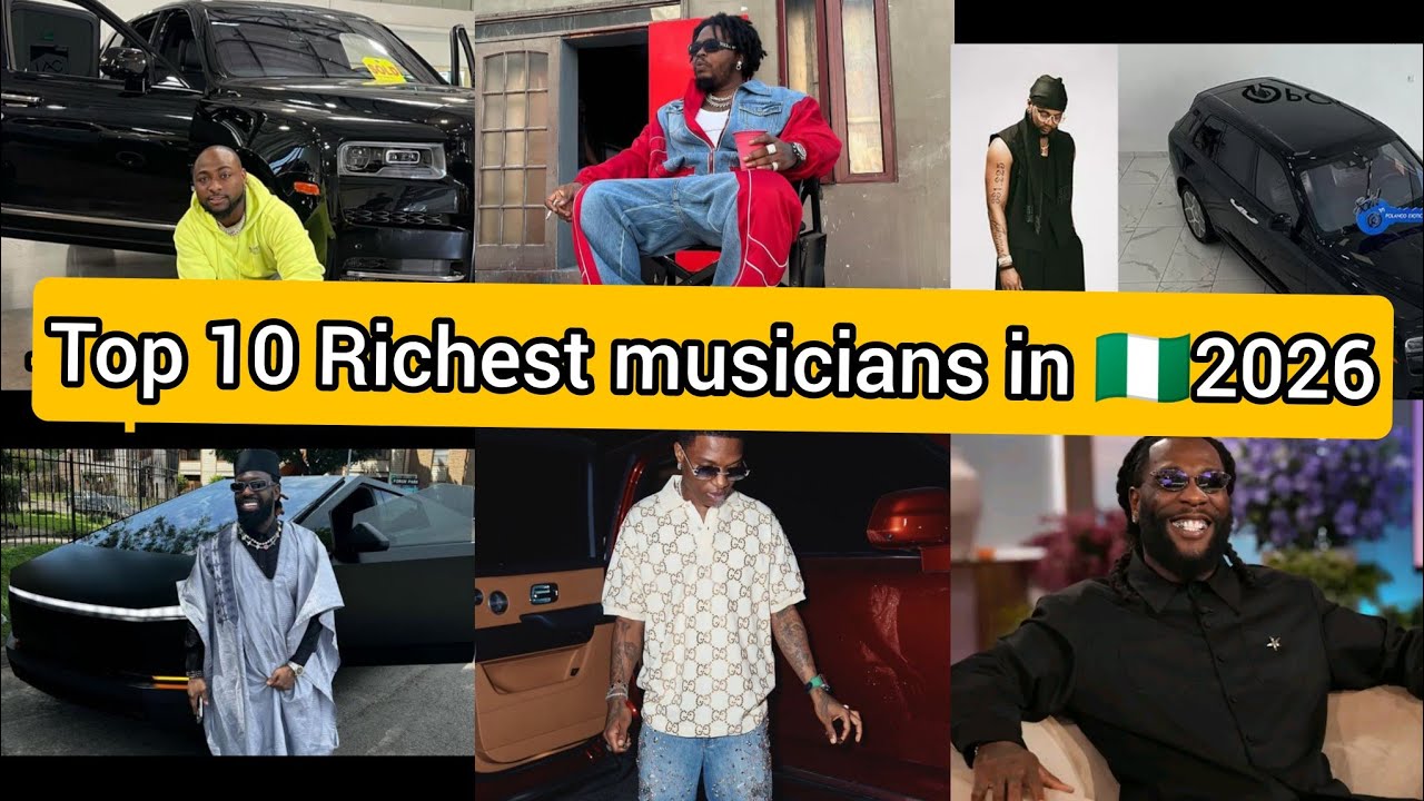 Top 10 Richest Musicians In Nigeria 2026