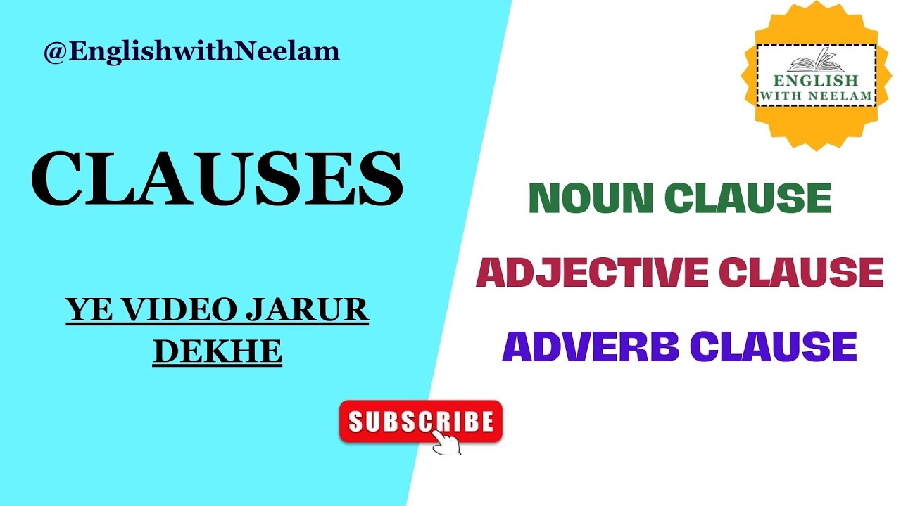 CLAUSES I Definition, Kinds with examples and Exercises