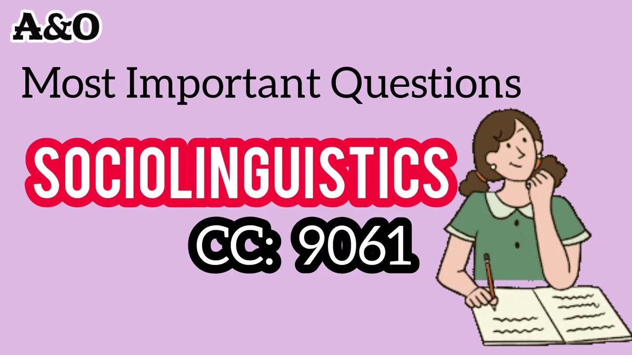 Sociolinguistics CC 9061 Most Important Questions for University Students | explained Question 9061