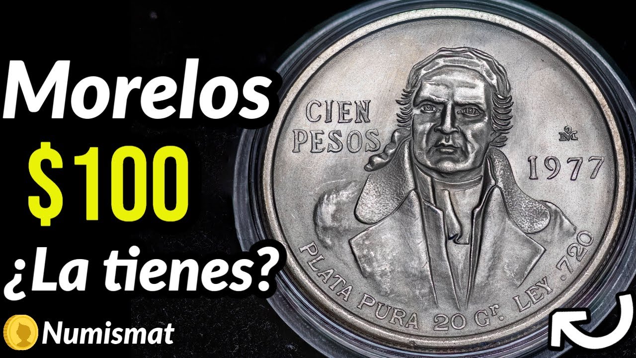 Detalles y Precio de la Moneda de Plata de Morelos de 1977