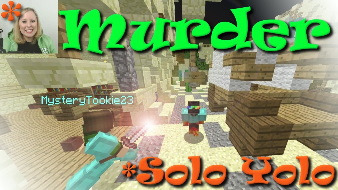 *facecam* Solo Yolo | Minecraft Murder | SallyGreenGamer