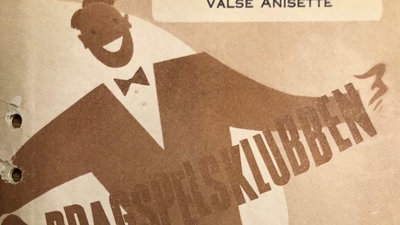 21. VALSE ANISETTE (Ebbe Jularbo)