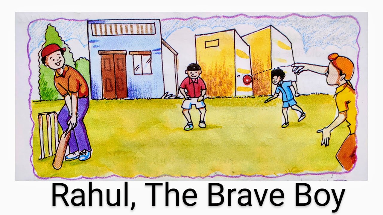 RAHUL THE BRAVE BOY | ICSE MORAL SCIENCE | CLASS 2
