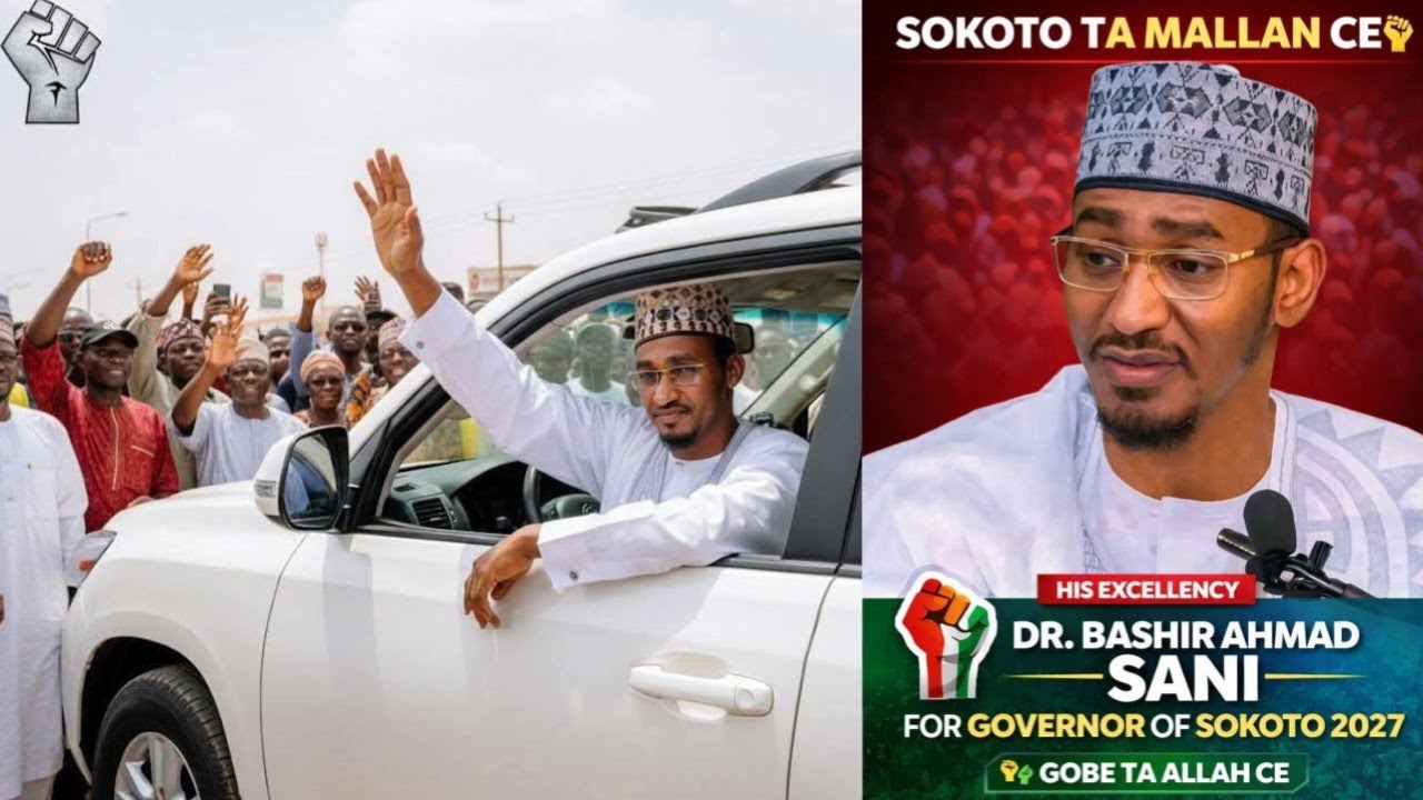 Breaking news: 2027 Mal. Bashir zai tsaya takarar gwamna a jihar Sokoto in sha Allah 