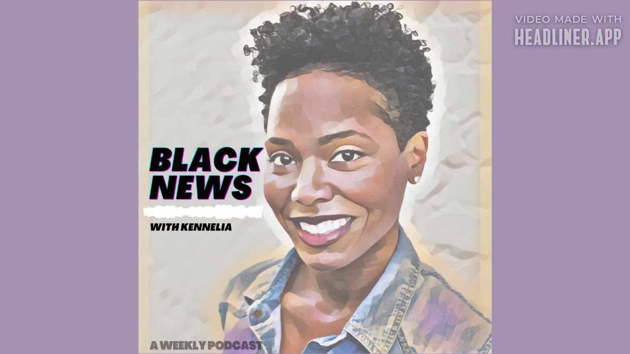 BF Embarrassment & Economic Woes - Black News Podcast