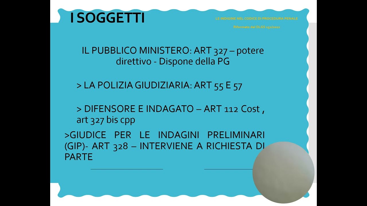 LE INDAGINI PRELIMINARI - I SOGGETTI