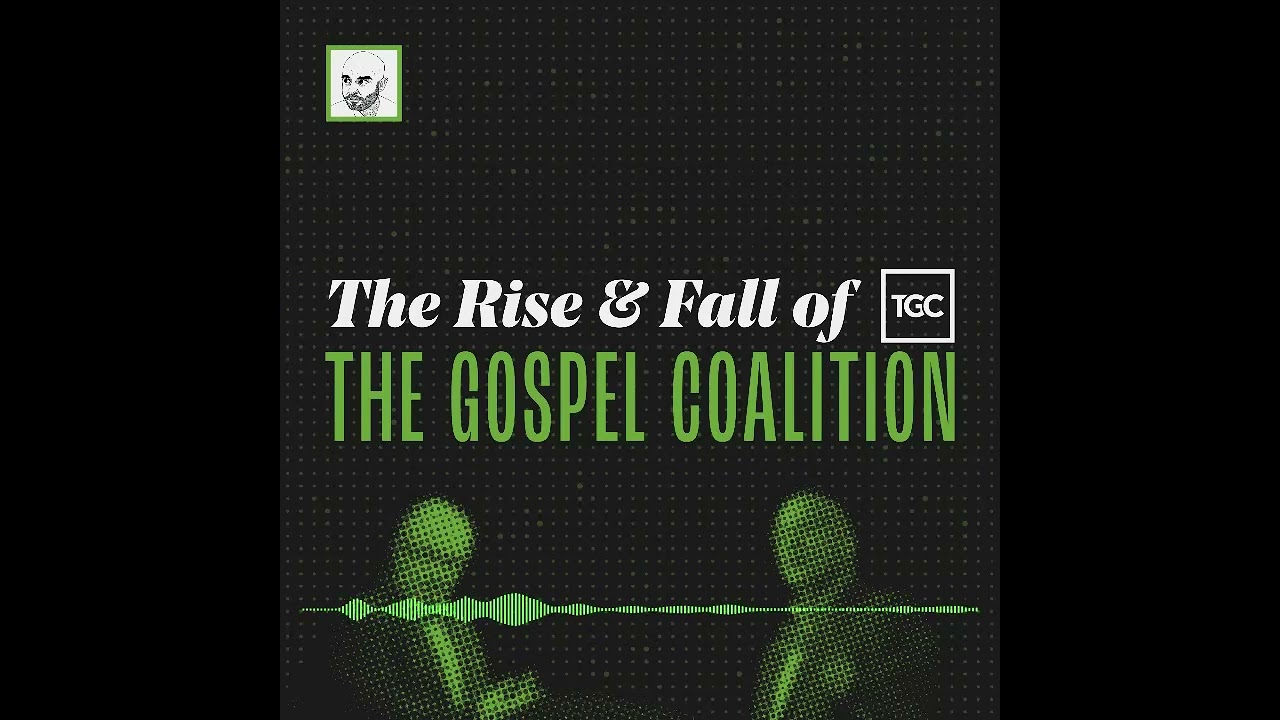 The Rise and Fall of The Gospel Coalition  -  Chapter 2: The Game (Ed Litton Case)