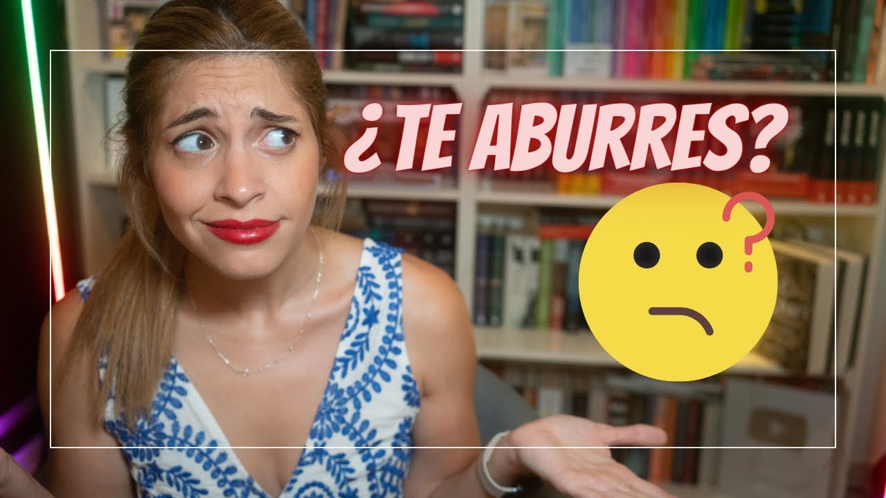 10 COSAS QUE DEBES HACER SI TE ABURRES Y ERES LECTOR😴