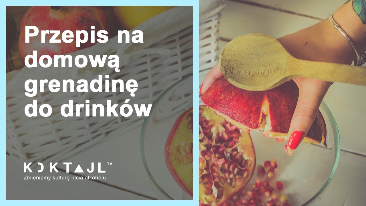 Przepis na syrop z owoc&oacute;w granatu czyli tzw. grenadynę | www.koktajl.tv