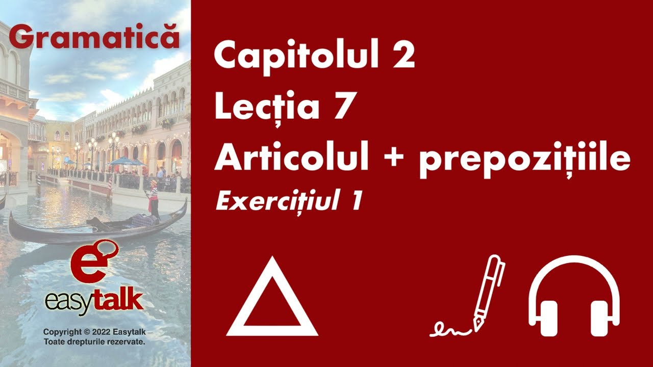 DEMO Program complet de italiană | 6. GRAMATICĂ - Articol + prepoziții EXERCIȚIU | easytalk.ro