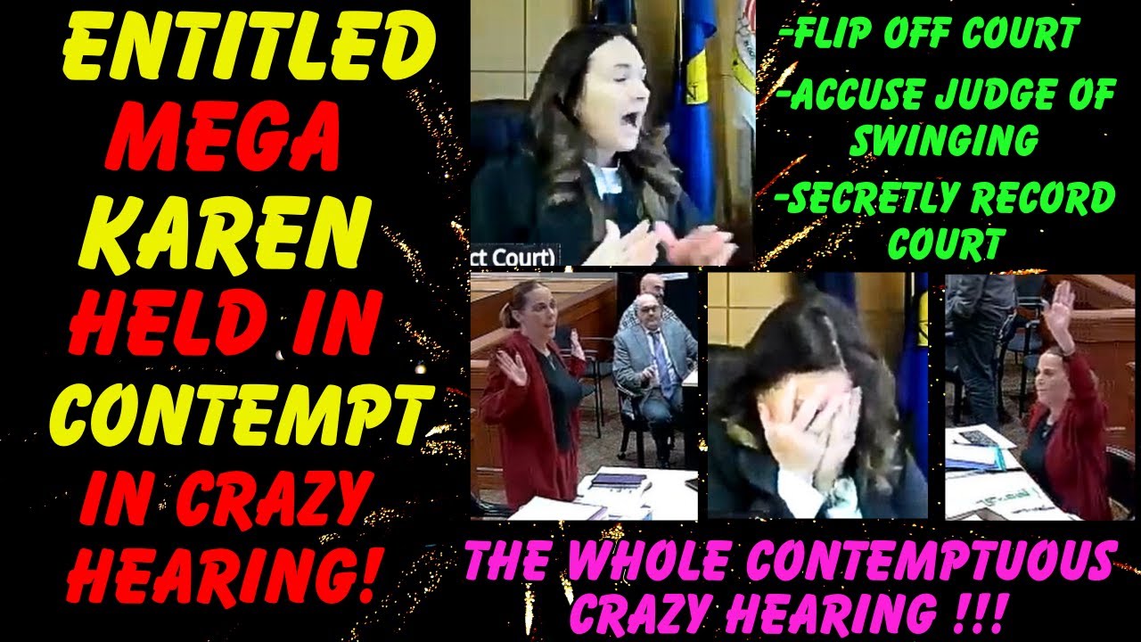 ENTITLED MEGA KAREN HELD IN CONTEMPT IN WILDLY CRAZY HEARING!  JUST the CONTEMPTUOUS Highlights!!!