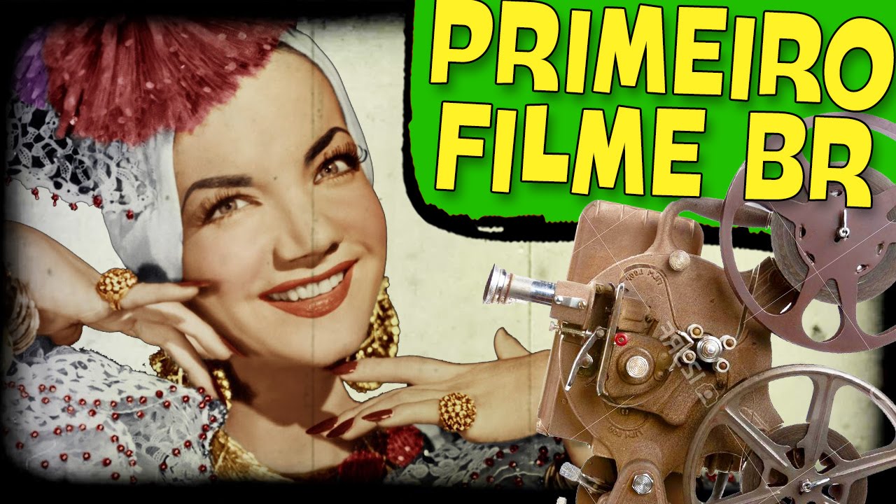 QUAL FOI O PRIMEIRO FILME BRASILEIRO?