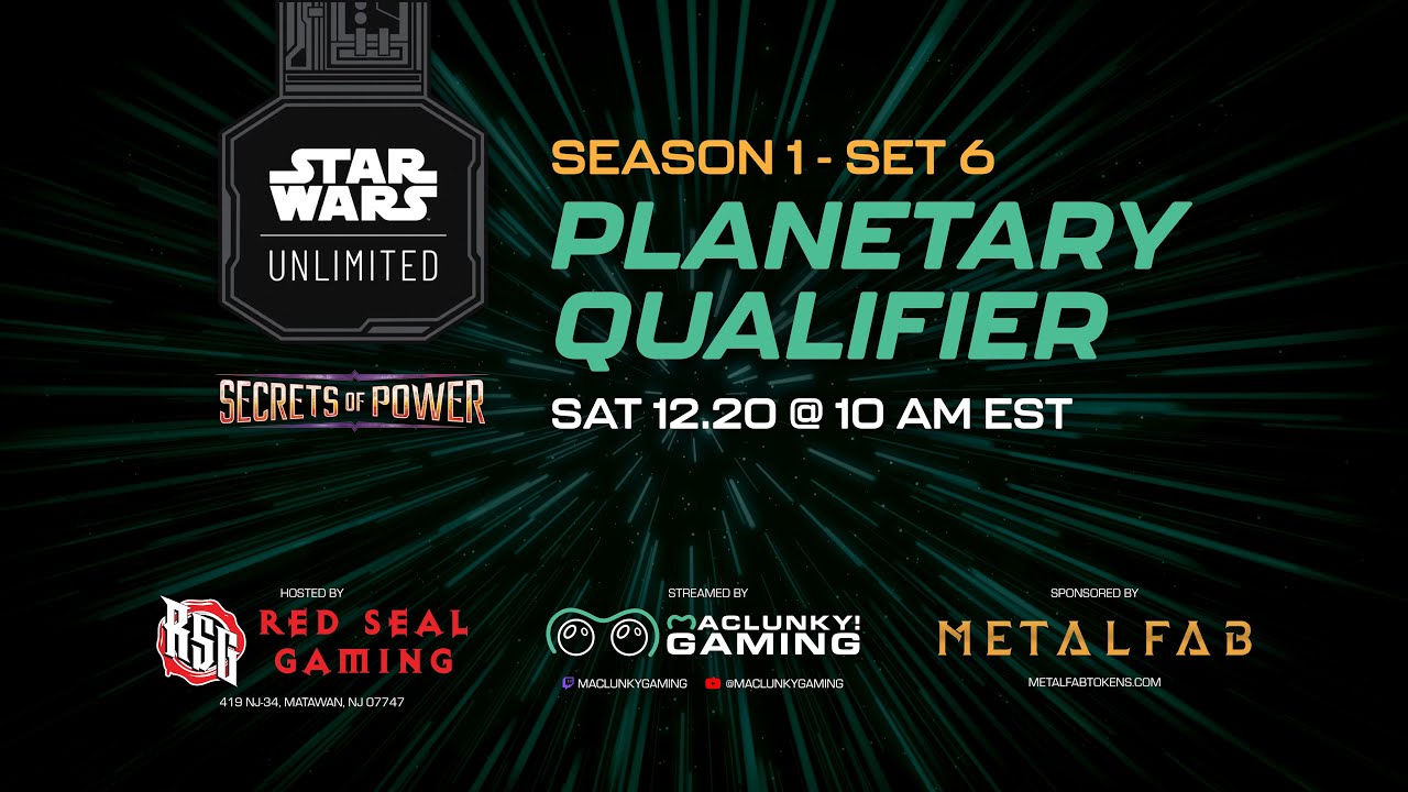 Red Seal Gaming Planetary Qualifier - Secrets of Power | Star Wars Unlimited