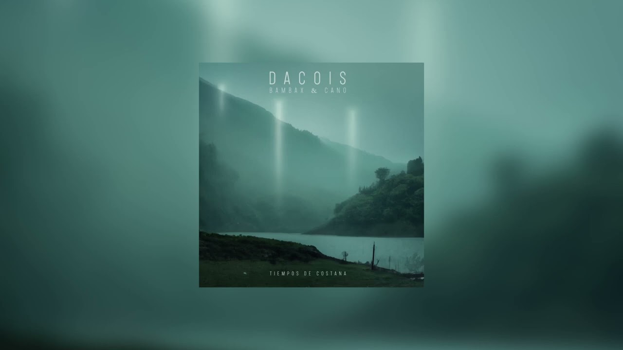 Dacois - Tiempos De Costana [Official Audio]