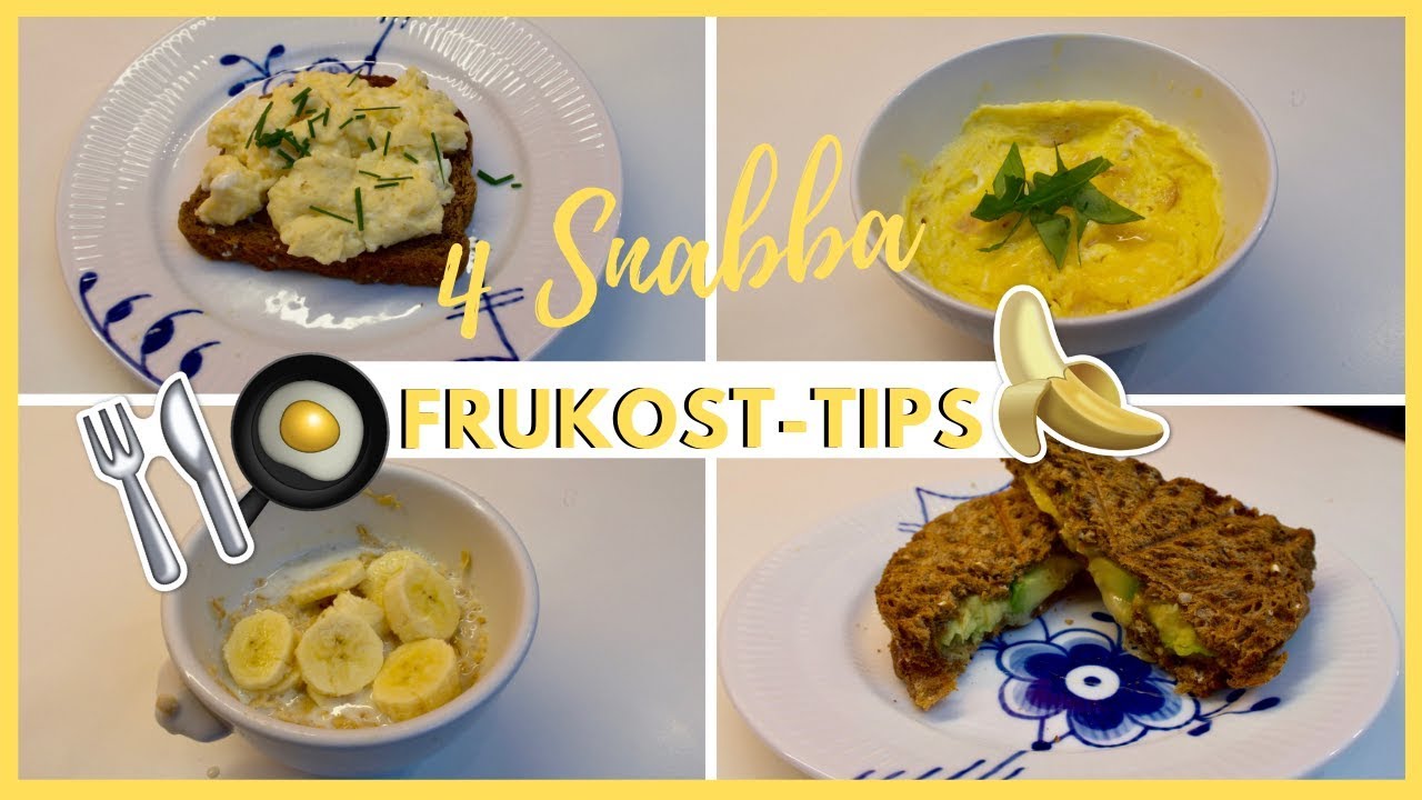 4 snabba frukosttips p&aring; 2 min!