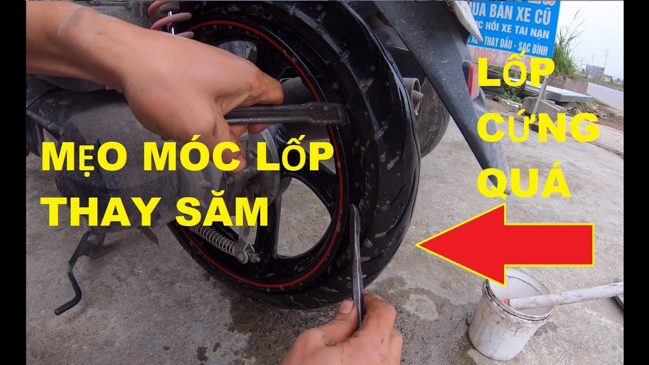 Cách Móc Lốp Thay Săm Xe Tay Ga | Nhẹ Nhàng Nhất Năm 2020