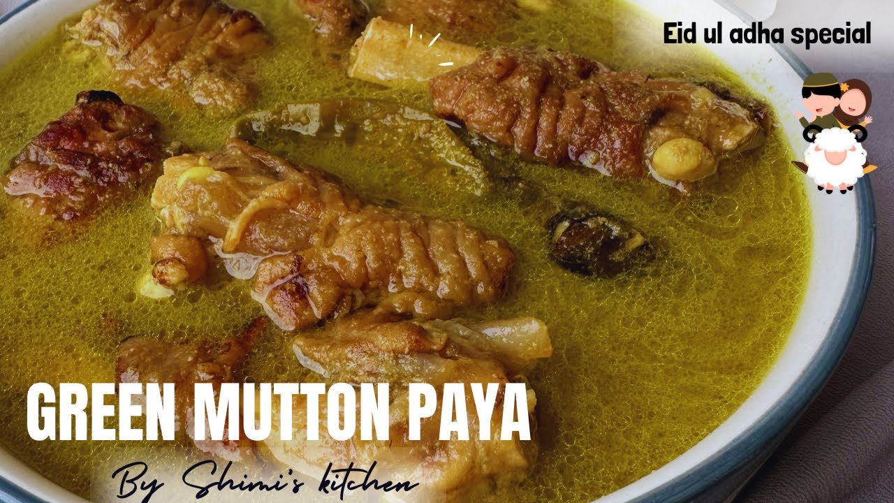Easy Green Mutton Paya Recipe By Shimi's Kitchen | Must try Recipe on Eid ul adha