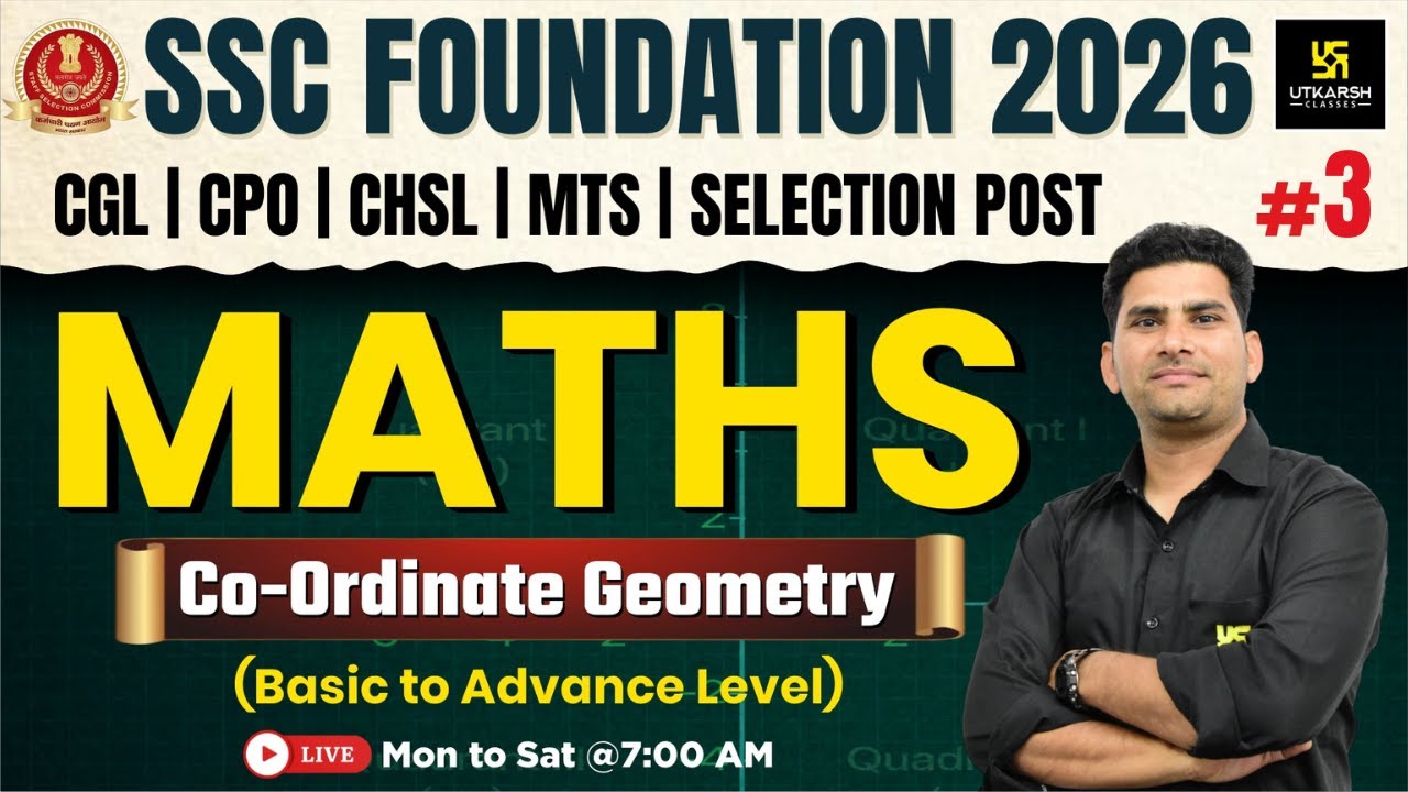SSC Foundation 2026 | Maths Classes #3 | Co-Ordinate Geometry | Munfed Sir | SSC Utkarsh