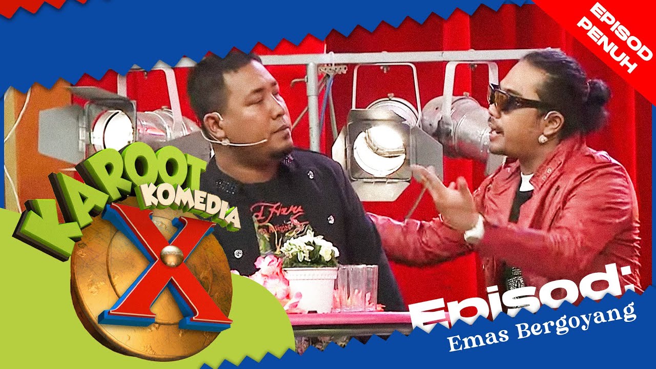 [EPISOD PENUH] KAROOT KOMEDIA X - Kisah Emas Berdengung